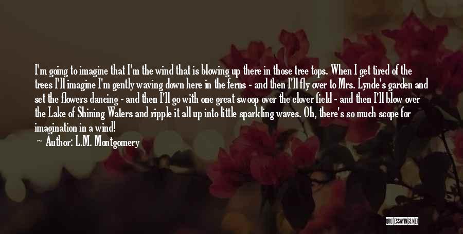 Get Set Go Quotes By L.M. Montgomery