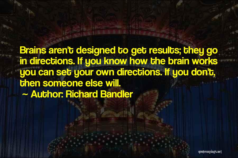 Get Set Go Quotes By Richard Bandler