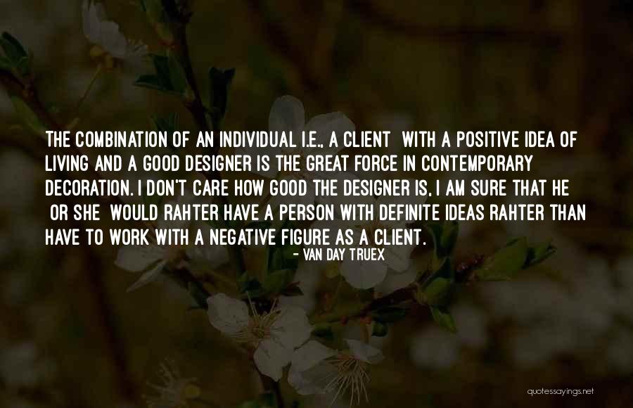 Get Smart Distinctive Quotes By Van Day Truex Get Smart Distinctive Quotes By Van Day Truex
