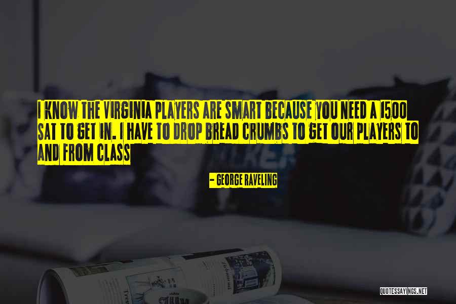 Get Smart Quotes By George Raveling Get Smart Quotes By George Raveling