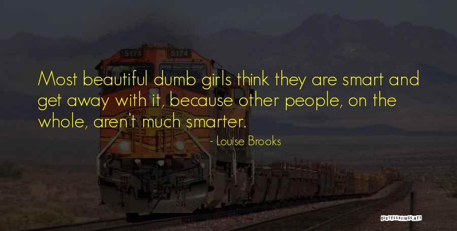 Get Smart Quotes By Louise Brooks Get Smart Quotes By Louise Brooks