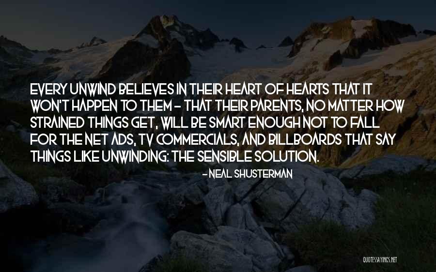 Get Smart Quotes By Neal Shusterman Get Smart Quotes By Neal Shusterman