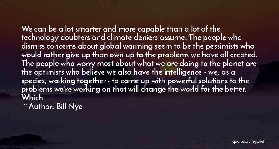 Get Smarter Quotes By Bill Nye