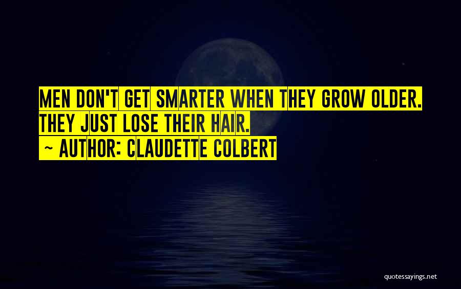 Get Smarter Quotes By Claudette Colbert
