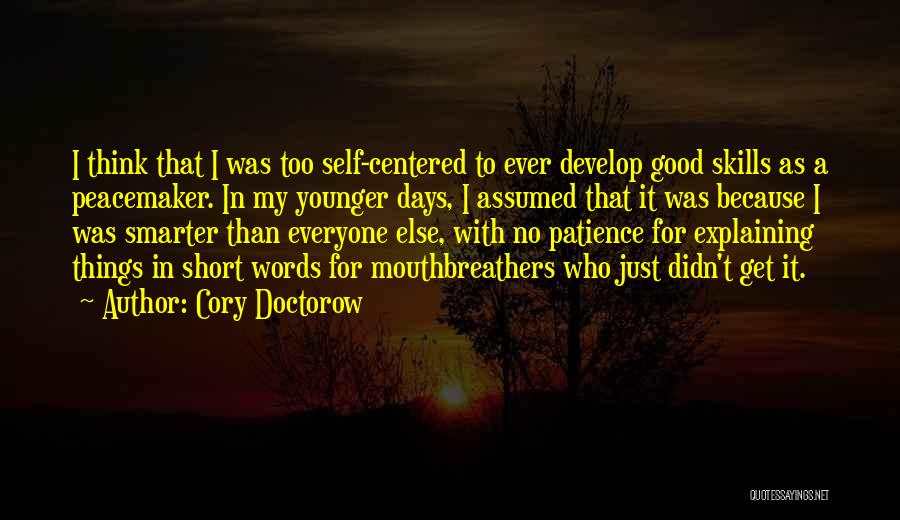 Get Smarter Quotes By Cory Doctorow