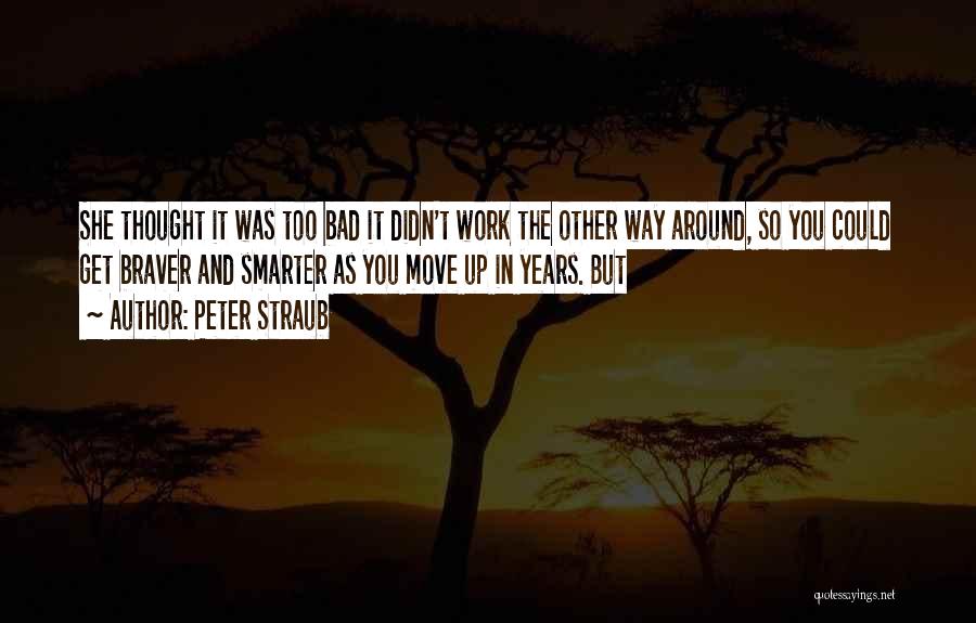 Get Smarter Quotes By Peter Straub