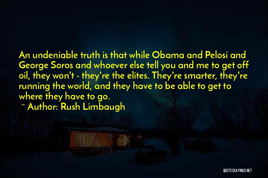 Get Smarter Quotes By Rush Limbaugh