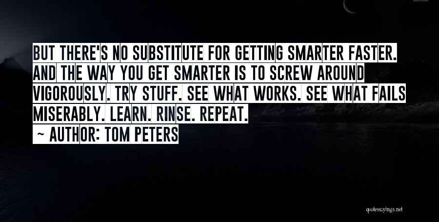 Get Smarter Quotes By Tom Peters