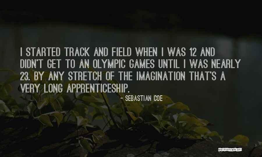 Get Started Quotes By Sebastian Coe Get Started Quotes By Sebastian Coe