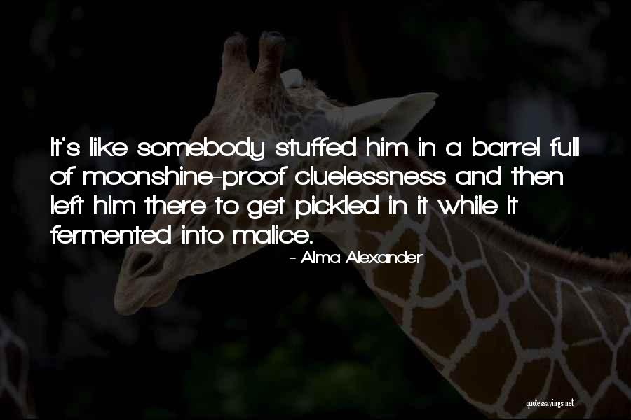 Get Stuffed Quotes By Alma Alexander Get Stuffed Quotes By Alma Alexander