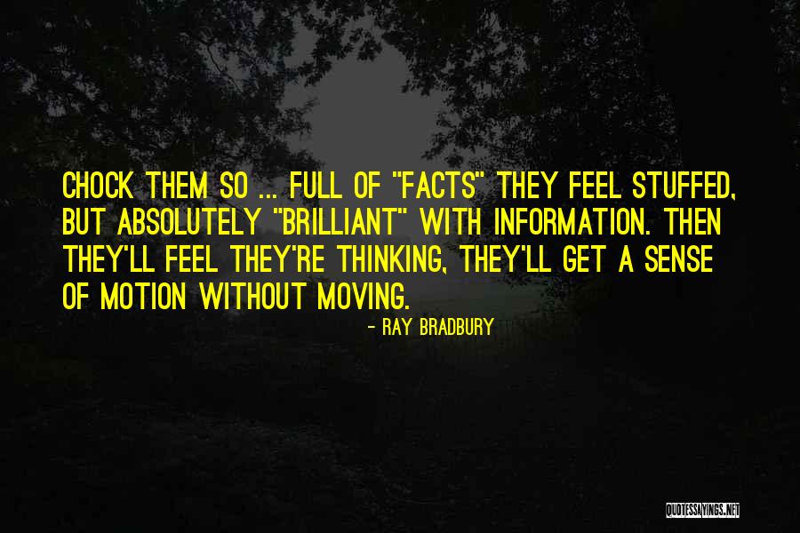 Get Stuffed Quotes By Ray Bradbury Get Stuffed Quotes By Ray Bradbury