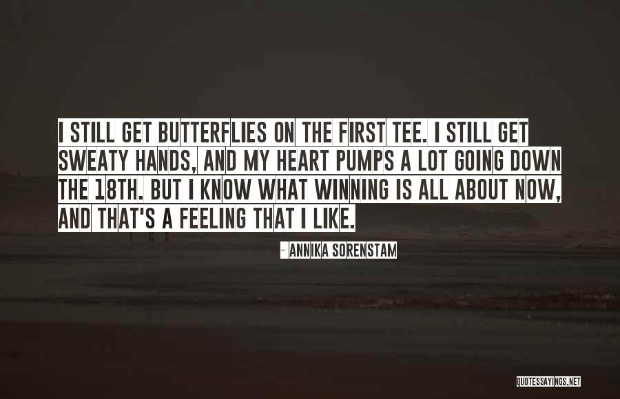 Get Sweaty Quotes By Annika Sorenstam Get Sweaty Quotes By Annika Sorenstam
