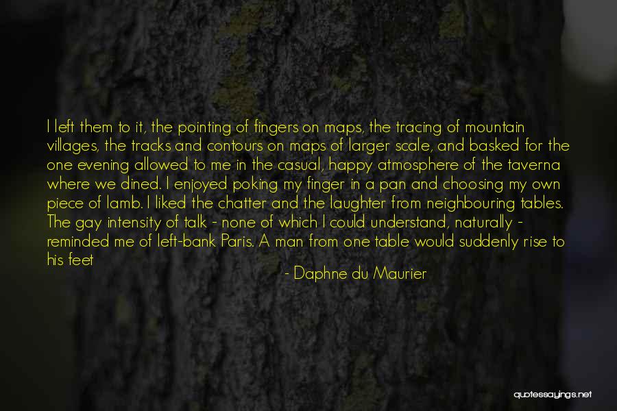 Get Table Talk Quotes By Daphne Du Maurier Get Table Talk Quotes By Daphne Du Maurier