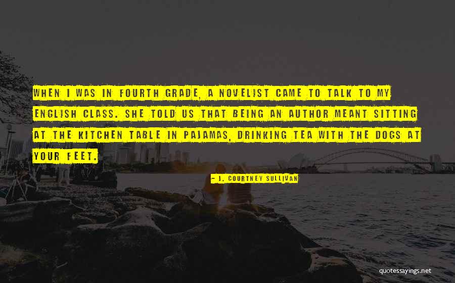 Get Table Talk Quotes By J. Courtney Sullivan Get Table Talk Quotes By J. Courtney Sullivan