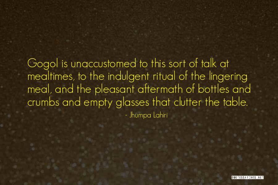 Get Table Talk Quotes By Jhumpa Lahiri Get Table Talk Quotes By Jhumpa Lahiri