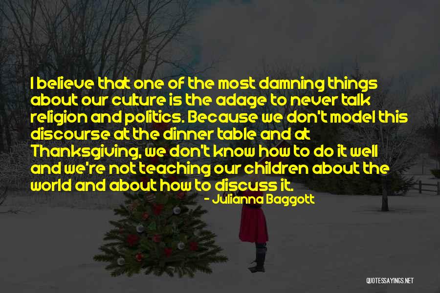 Get Table Talk Quotes By Julianna Baggott Get Table Talk Quotes By Julianna Baggott