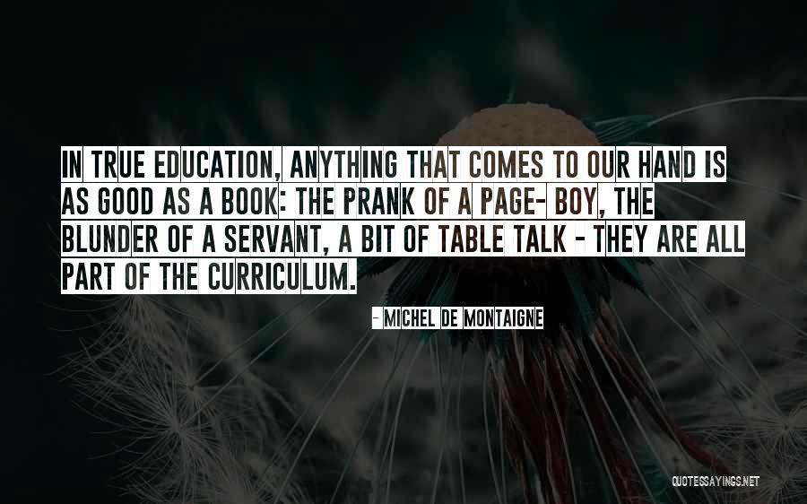 Get Table Talk Quotes By Michel De Montaigne Get Table Talk Quotes By Michel De Montaigne