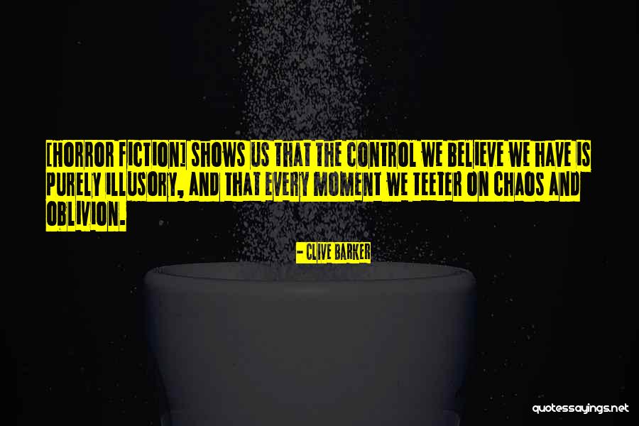 Get Teeter Quotes By Clive Barker Get Teeter Quotes By Clive Barker