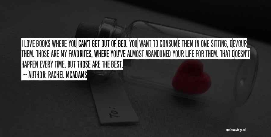 Get The Best Of You Quotes By Rachel McAdams