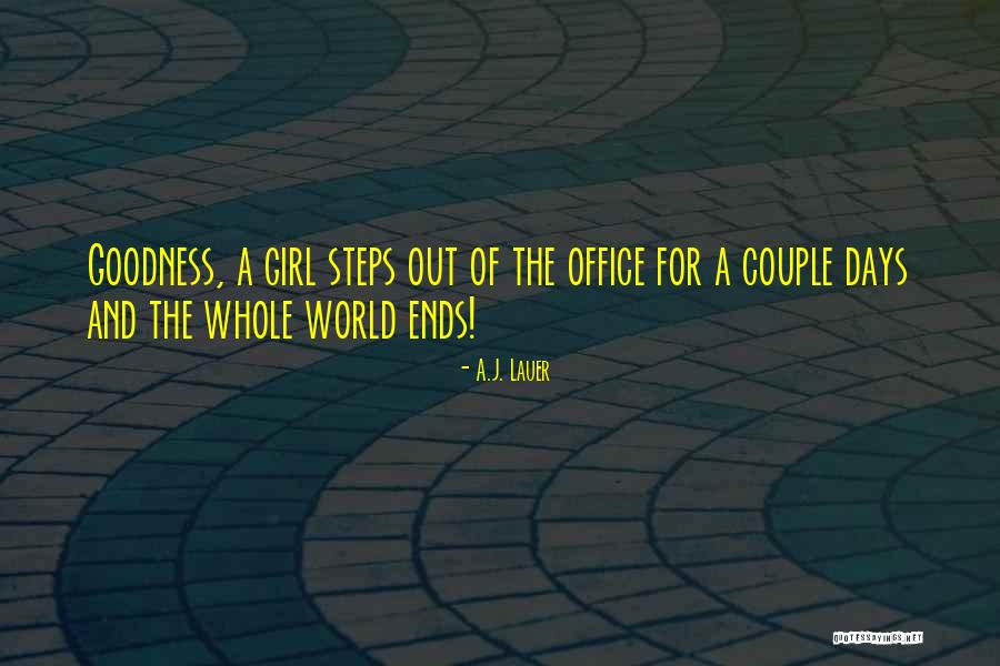Get The Girl The Office Quotes By A.J. Lauer Get The Girl The Office Quotes By A.J. Lauer