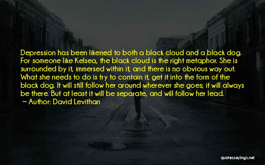 Get The Lead Out Quotes By David Levithan