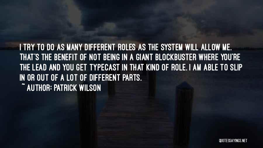 Get The Lead Out Quotes By Patrick Wilson