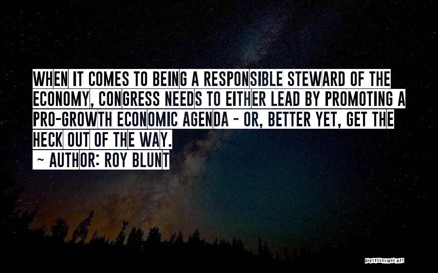 Get The Lead Out Quotes By Roy Blunt