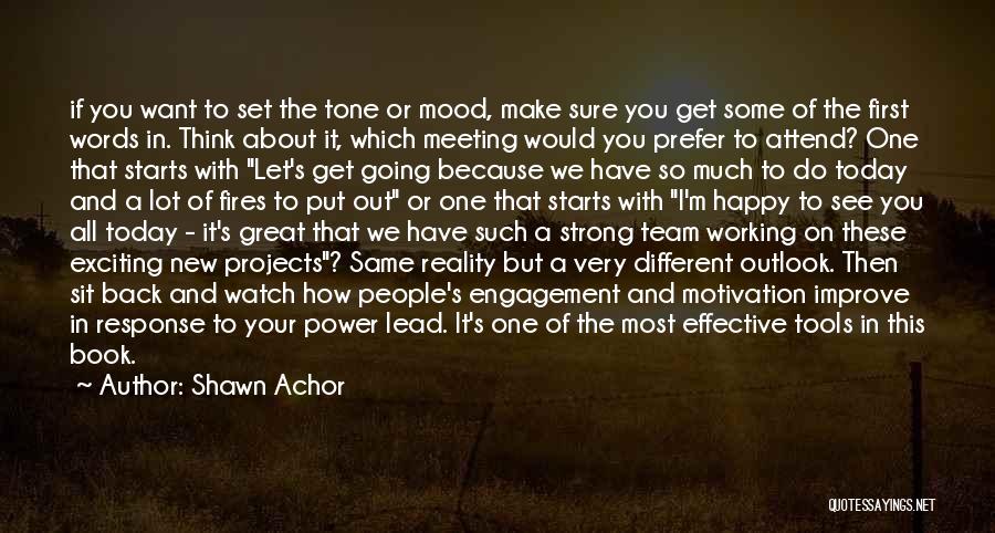 Get The Lead Out Quotes By Shawn Achor