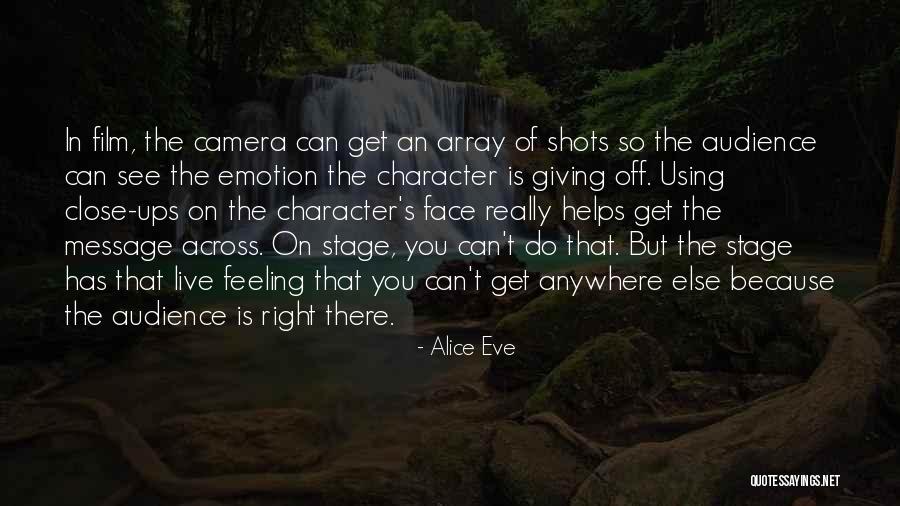 Get The Message Across Quotes By Alice Eve Get The Message Across Quotes By Alice Eve
