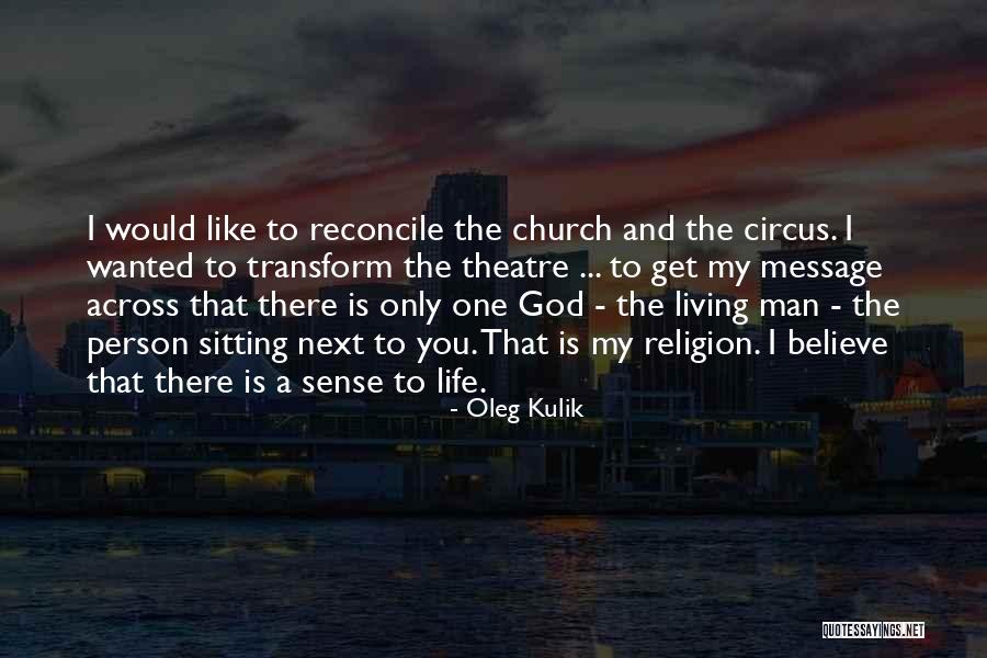 Get The Message Across Quotes By Oleg Kulik Get The Message Across Quotes By Oleg Kulik
