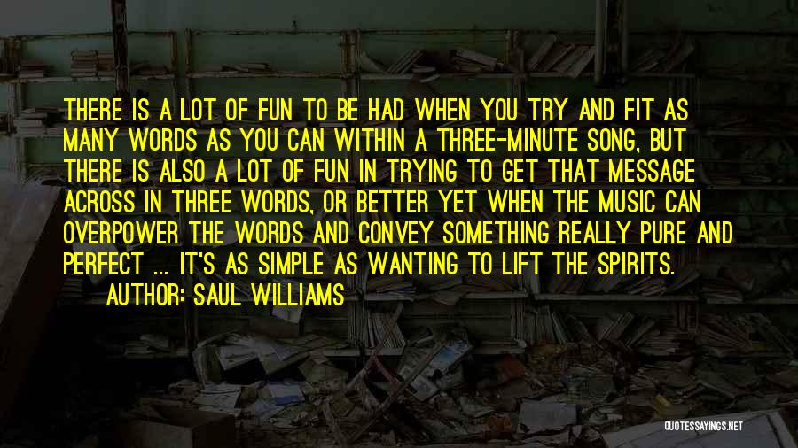 Get The Message Across Quotes By Saul Williams