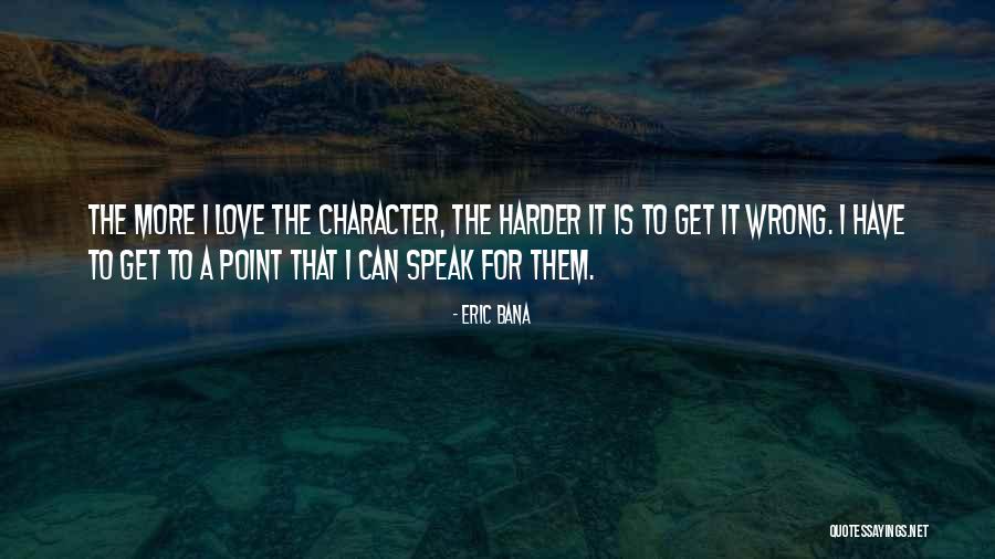 Get The Point Quotes By Eric Bana Get The Point Quotes By Eric Bana