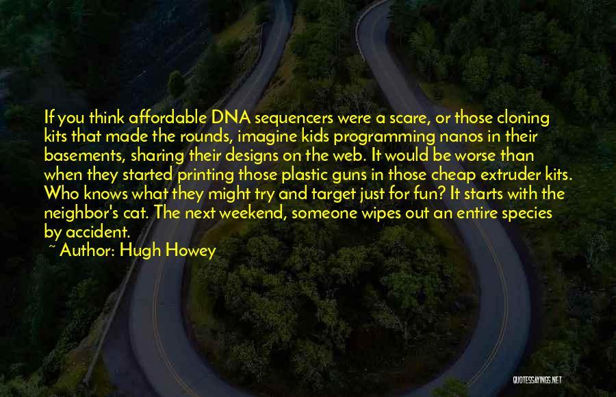 Get The Weekend Started Quotes By Hugh Howey