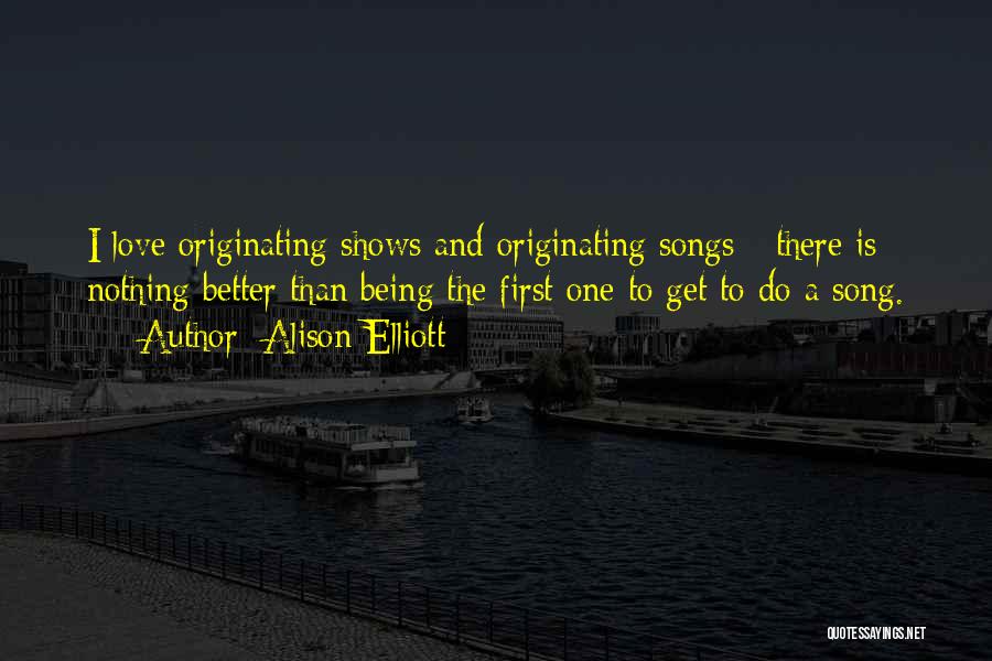 Get There First Quotes By Alison Elliott