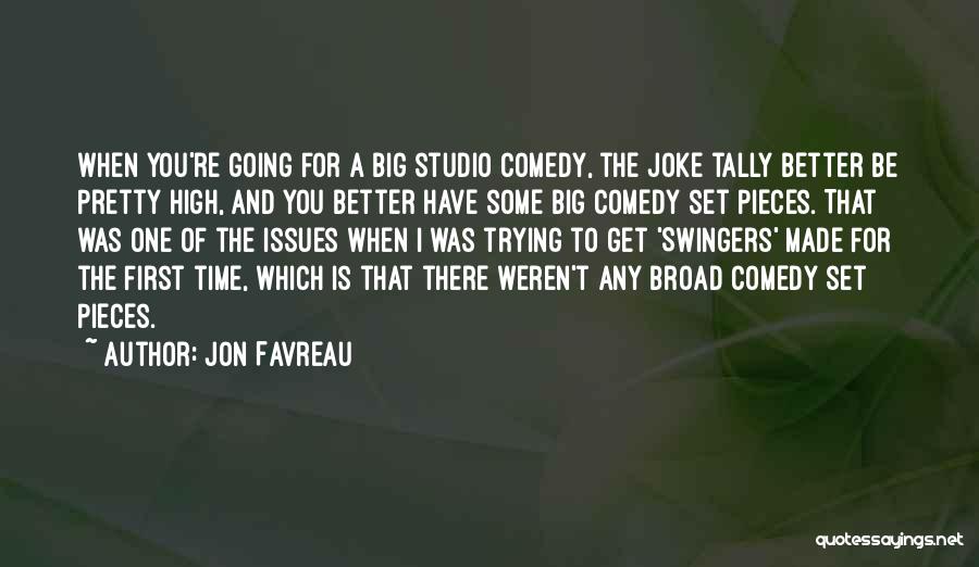 Get There First Quotes By Jon Favreau