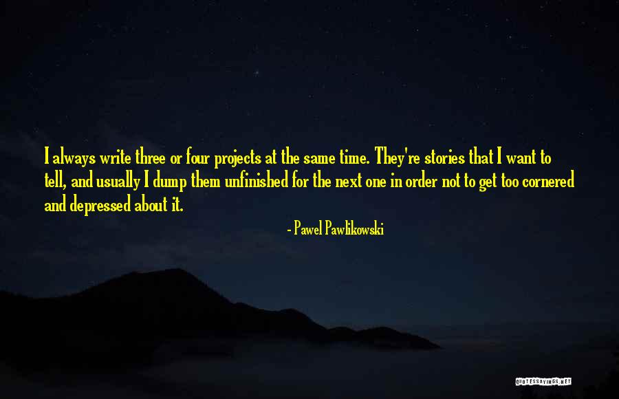 Get Three Quotes By Pawel Pawlikowski Get Three Quotes By Pawel Pawlikowski