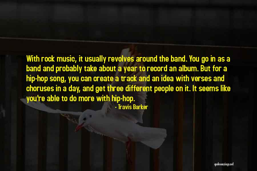 Get Three Quotes By Travis Barker Get Three Quotes By Travis Barker