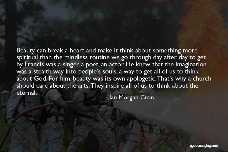 Get Through The Day Quotes By Ian Morgan Cron