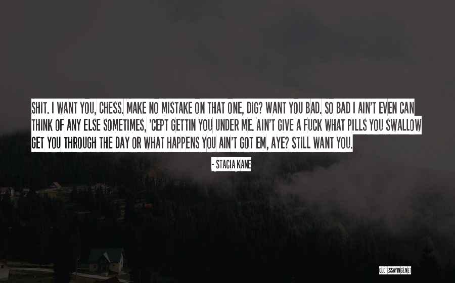Get Through The Day Quotes By Stacia Kane Get Through The Day Quotes By Stacia Kane