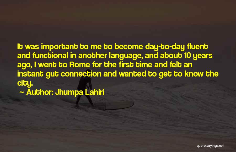 Get To Know Me First Quotes By Jhumpa Lahiri