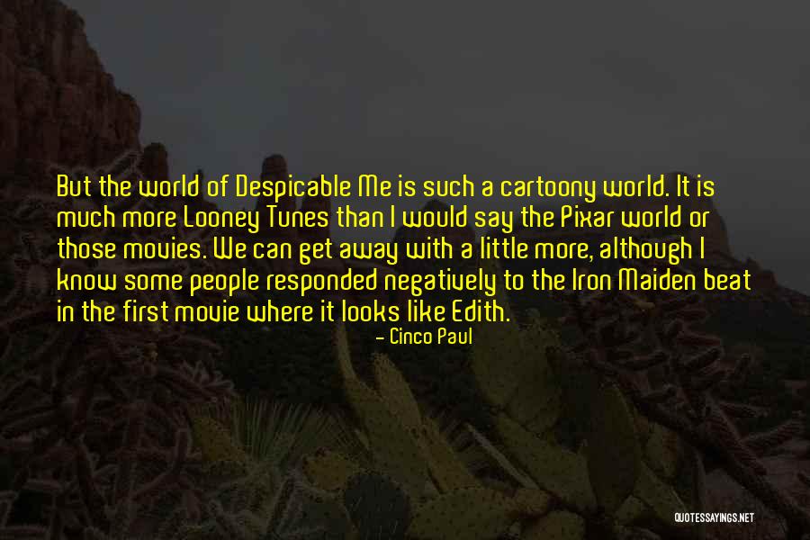 Get To Know The World Quotes By Cinco Paul Get To Know The World Quotes By Cinco Paul