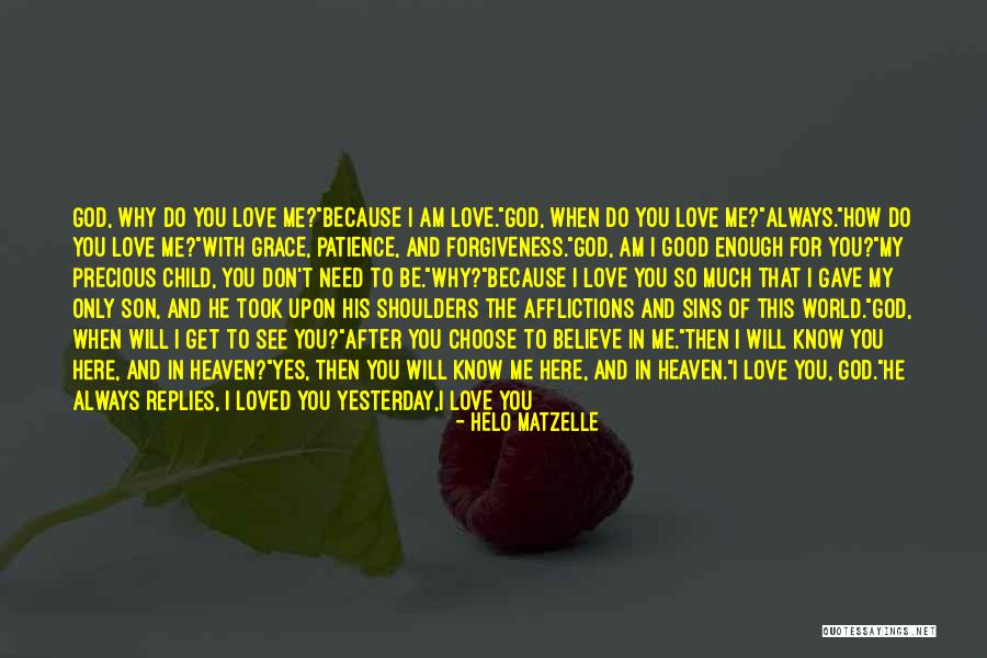 Get To Know The World Quotes By Helo Matzelle Get To Know The World Quotes By Helo Matzelle