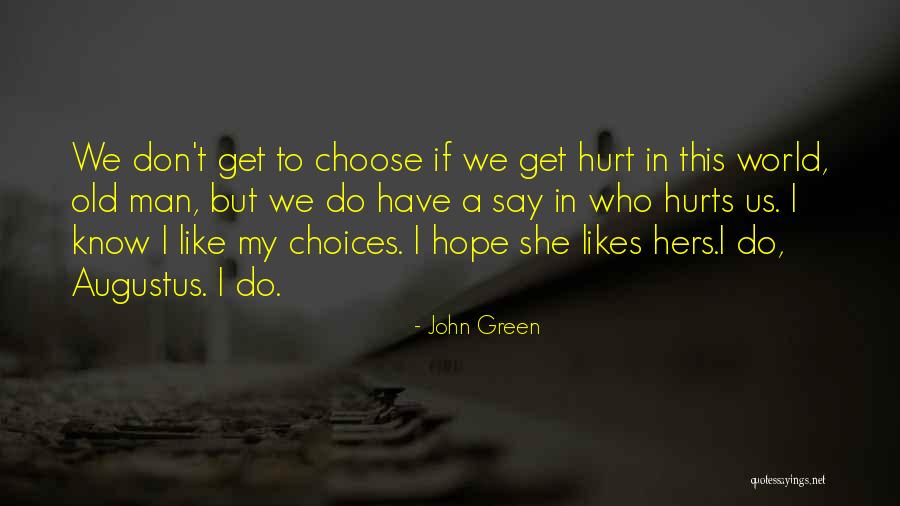 Get To Know The World Quotes By John Green Get To Know The World Quotes By John Green
