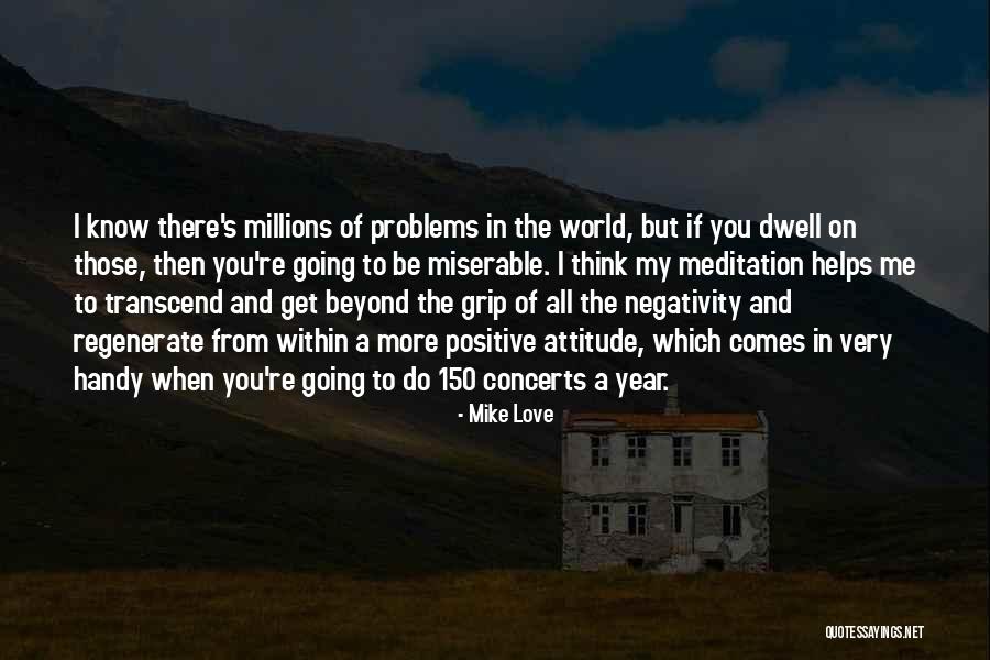 Get To Know The World Quotes By Mike Love Get To Know The World Quotes By Mike Love