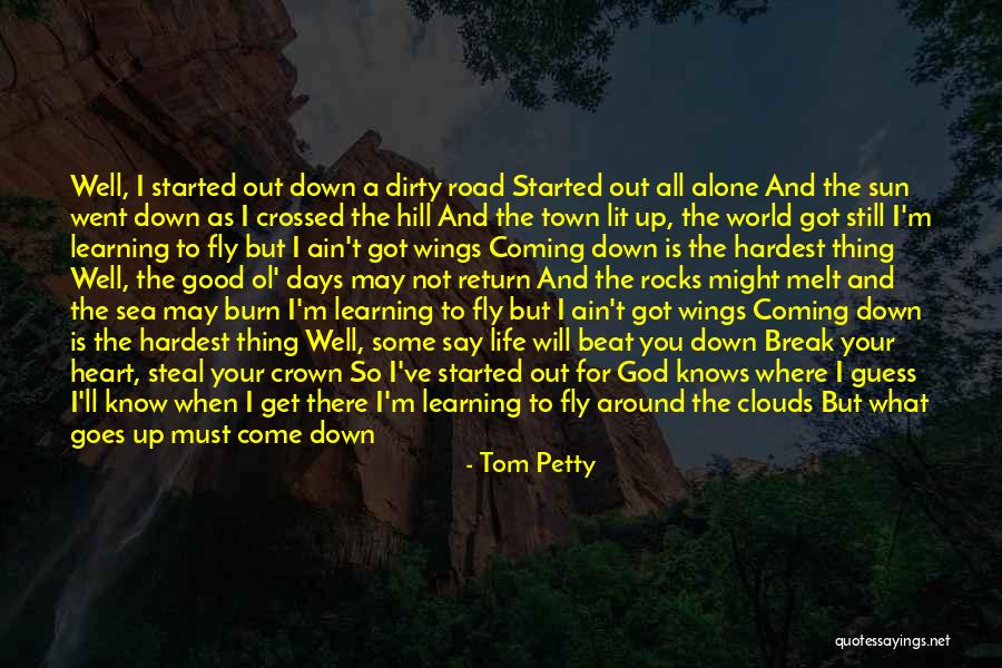 Get To Know The World Quotes By Tom Petty Get To Know The World Quotes By Tom Petty