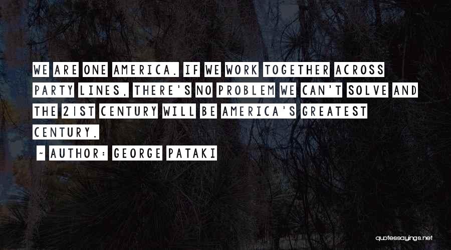 Get Together Party Quotes By George Pataki