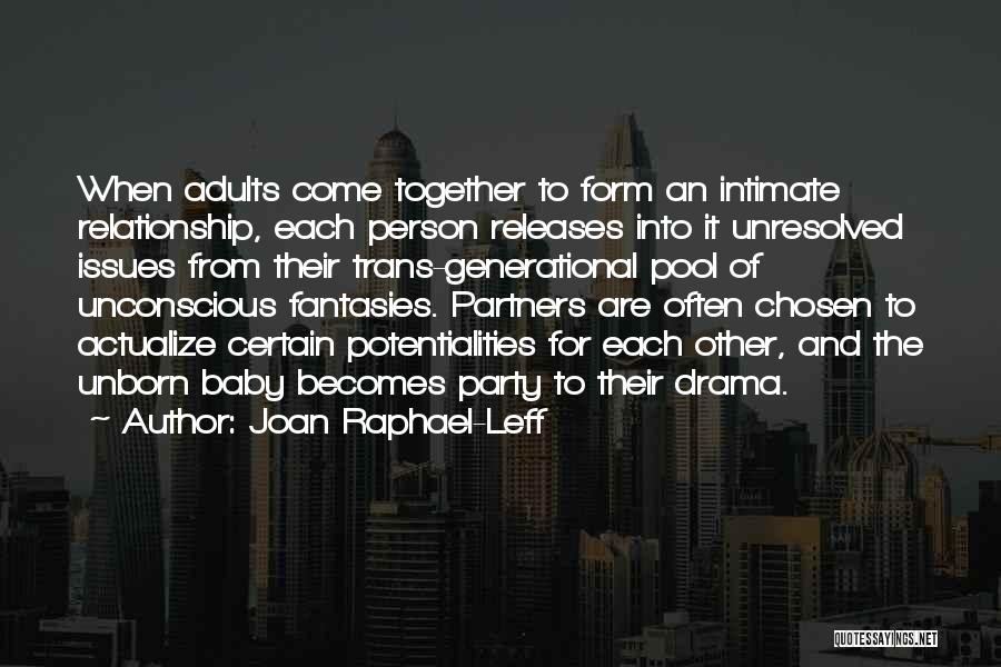 Get Together Party Quotes By Joan Raphael-Leff