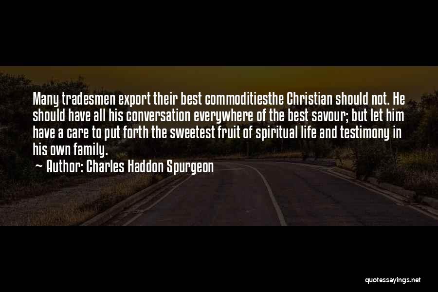 Get Tradesmen Quotes By Charles Haddon Spurgeon