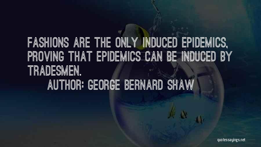 Get Tradesmen Quotes By George Bernard Shaw