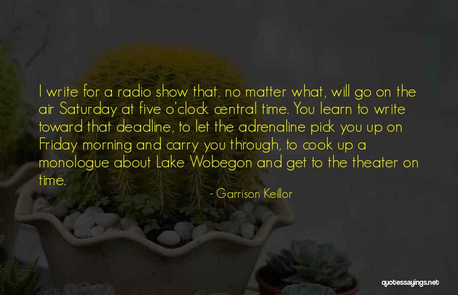 Get Up And Carry On Quotes By Garrison Keillor